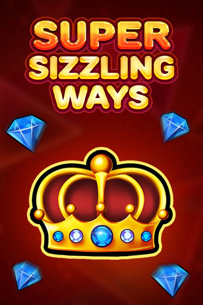 Super Sizzling Ways